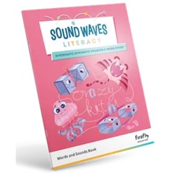 Sound Waves Words and Sounds Book Foundation/Kinder  Year 1  Yea